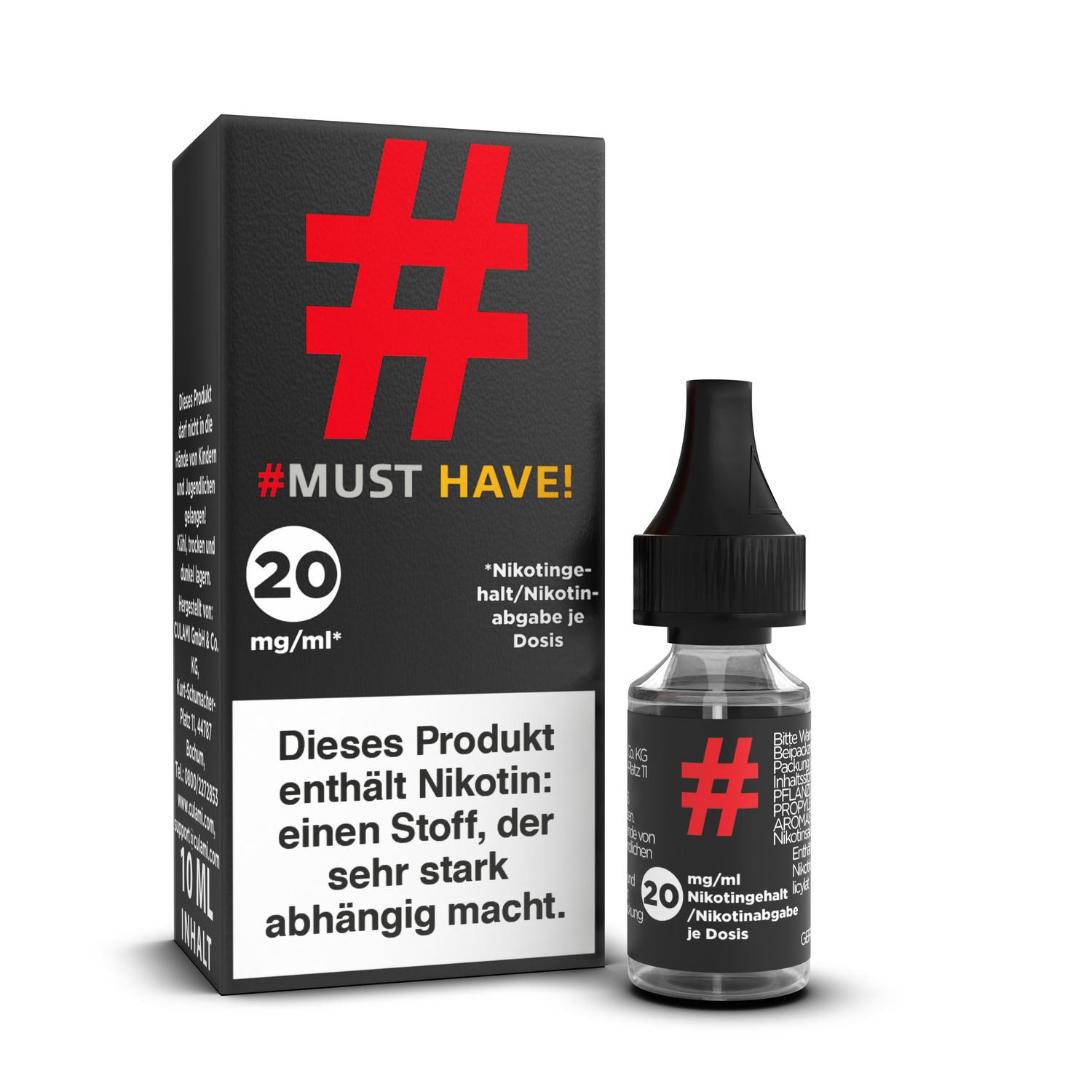 10ml Must Have E-Liquid - # -  20mg Nikotinsalz 10ml Must Have E-Liquid - # -  20mg Nikotinsalz